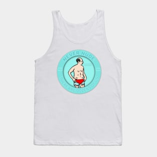 Never Nude Tank Top